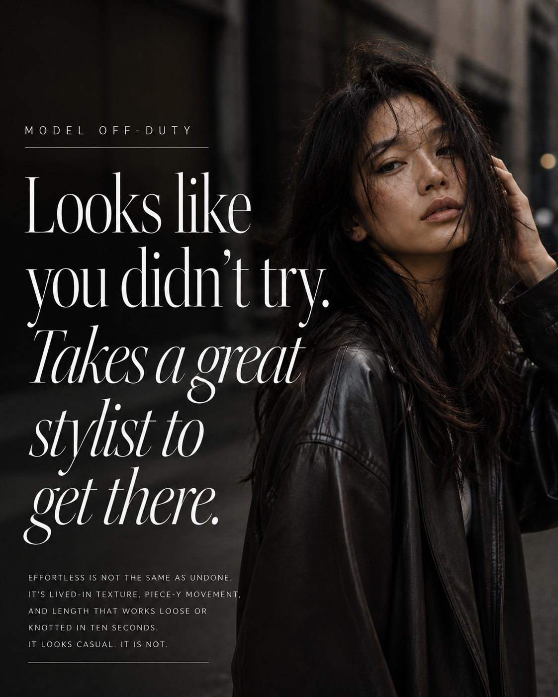 Model Off-Duty — Asian woman, lived-in dark hair, leather jacket, candid editorial street style